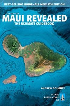 Paperback Maui Revealed: The Ultimate Guidebook Book