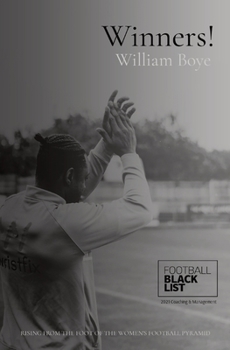 Winners!: Rising from the Foot of the Women's Football Pyramid