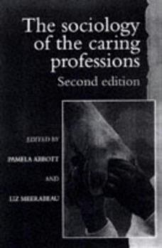 Paperback The Sociology of the Caring Professions Book