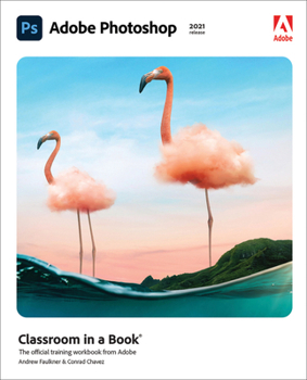 Paperback Adobe Photoshop Classroom in a Book (2021 Release) Book