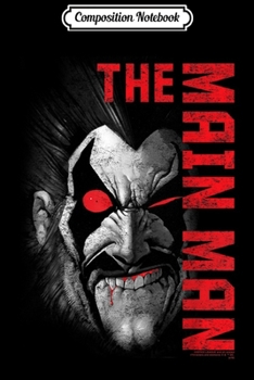 Composition Notebook: Lobo Main Man Journal/Notebook Blank Lined Ruled 6x9 100 Pages