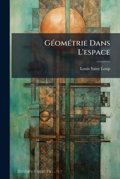 Paperback Géométrie Dans L'espace [French] Book