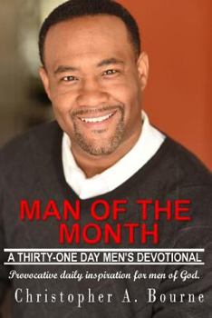 Paperback Man of The Month: A Thirty-One Day Men's Devotional Book