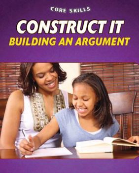 Paperback Construct It: Building an Argument Book