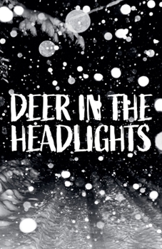 Paperback Deer in the Headlights Book