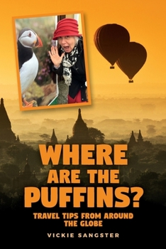 Paperback Where are the Puffins: Travel tips from around the globe (Black and white) Book