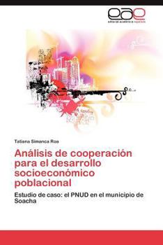 Paperback Análisis de cooperación para el desarrollo socioeconómico poblacional [Spanish] Book