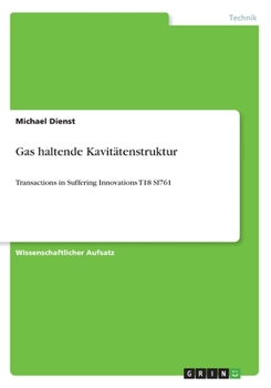 Paperback Gas haltende Kavitätenstruktur: Transactions in Suffering Innovations T18 SI761 [German] Book