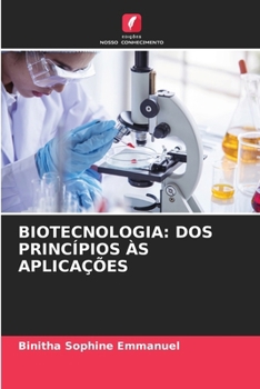 Paperback Biotecnologia: DOS Princípios Às Aplicações [Portuguese] Book