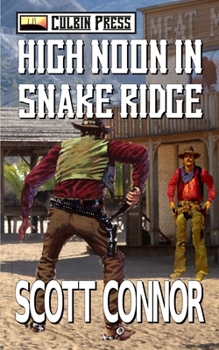 Paperback High Noon in Snake Ridge Book