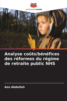 Paperback Analyse coûts/bénéfices des réformes du régime de retraite public NHS [French] Book