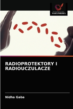 Paperback Radioprotektory I Radiouczulacze [Polish] Book