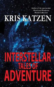 Paperback Interstellar Tales of Adventure Book