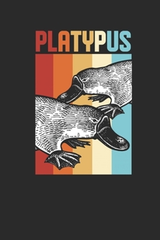 Paperback Platypus Retro: Platypuses Notebook, Blank Lined (6" x 9" - 120 pages) Animal Themed Notebook for Daily Journal, Diary, and Gift Book