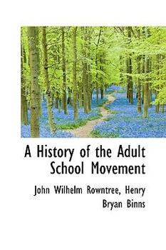 Paperback A History of the Adult School Movement Book