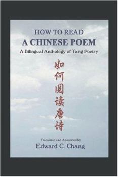 Paperback How to Read A Chinese Poem: A Bilingual Anthology of Tang Poetry Book