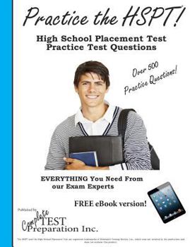 Paperback Practice the HSPT: High School Placement Test Practice Test Questions Book