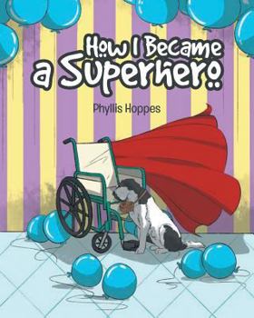 Paperback How I Became a Superhero Book