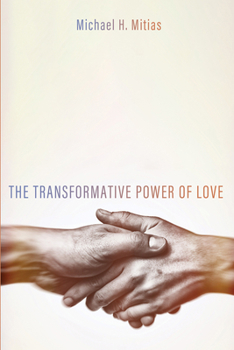 Paperback The Transformative Power of Love Book