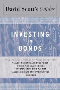 Paperback David Scott's Guide to Investing in Bonds Book