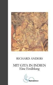 Paperback Mit Gita in Indien: Eine Erzählung [German] Book