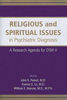 Paperback Religious and Spiritual Issues in Psychiatric Diagnosis: A Research Agenda for DSM-V Book