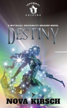 Paperback Destiny: Mythical University Origins Series Book