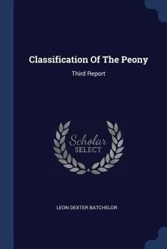 Paperback Classification Of The Peony: Third Report Book