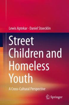 Hardcover Street Children and Homeless Youth: A Cross-Cultural Perspective Book
