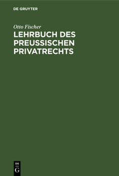 Hardcover Lehrbuch Des Preußischen Privatrechts [German] Book