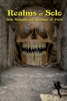 Paperback Realms of Solo: Solo Roleplaying Realms of Peril Book