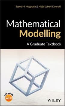 Hardcover Mathematical Modelling: A Graduate Textbook Book