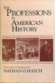 Hardcover The Professions in American History Book