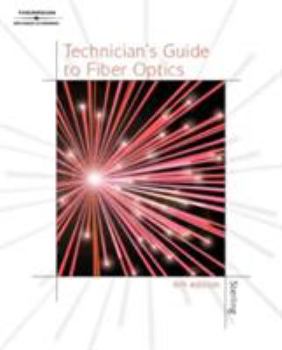Hardcover Technician's Guide to Fiber Optics, 4e Book