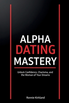 Paperback Alpha Dating Mastery Book
