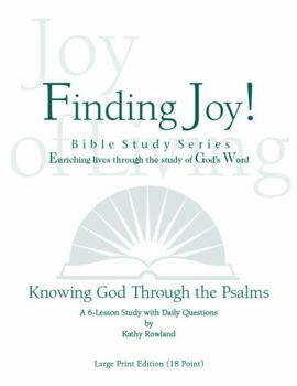 Spiral-bound Knowing God Through the Psalms (Finding Joy Series) Large Print (18 Point) (Joy of Living Bible Studies) Book