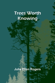 Paperback Trees Worth Knowing Book