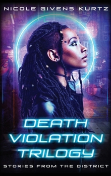 Hardcover Death Violation Trilogy: Stories from the District Book