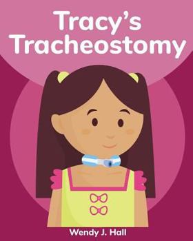 Paperback Tracy's Tracheostomy Book
