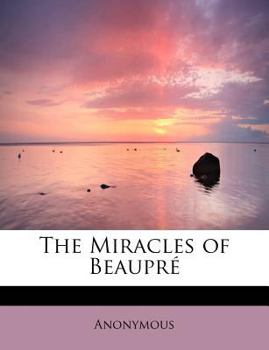 Paperback The Miracles of Beaupr Book