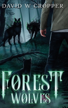 Forest Wolves: Rise of the Immortal