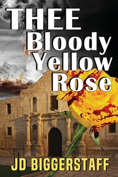 Paperback Thee Bloody Yellow Rose Book