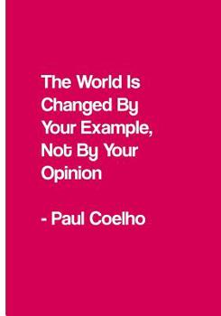 Paperback The World Is Changed By Your Example: Collectible Notebook (Pink) Book