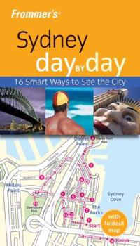 Paperback Frommer's Sydney Day by Day [With Map] Book