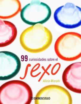 Hardcover 99 Curiosidades Sobre El Sexo (Spanish Edition) [Spanish] Book