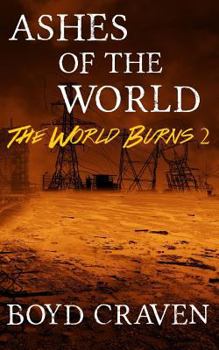 Paperback Ashes of the World: A Post-Apocalyptic Story Book