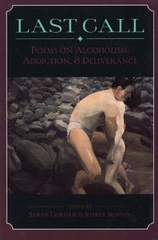 Paperback Last Call: Poems on Alcoholism, Addiction, & Deliv Book