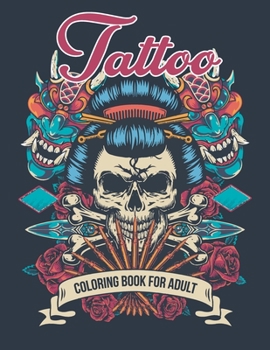 Paperback Tattoo coloring book for adult: tattoo coloring books for adults relaxation 2021 Book