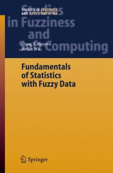 Hardcover Fundamentals of Statistics with Fuzzy Data Book