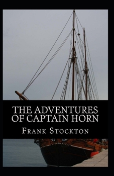 Paperback The Adventures of Captain Horn Illustrated Book